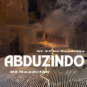 Abduzindo (Explicit)
