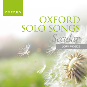 Oxford Solo Songs: Secular (Low Voice)