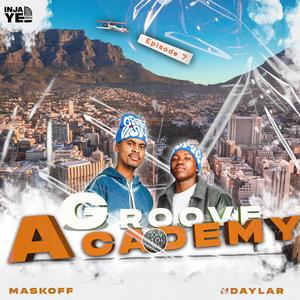 Groove Academy Episode 7