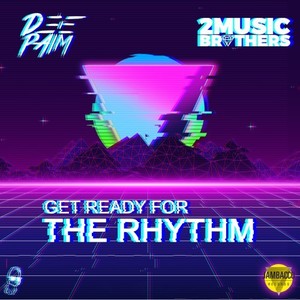 Get Ready for the Rhythm (Extended Mix)