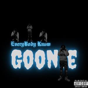 Goonie this goonie that (Explicit)