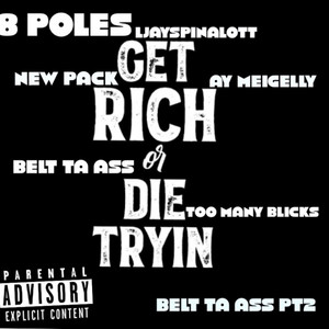 Get Rich Or Die Tryinn (Explicit)