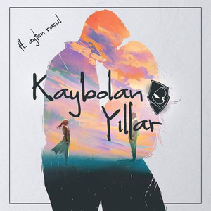 Kaybolan Yıllar