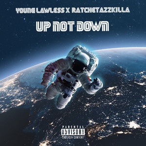 Up Not Down (Explicit)