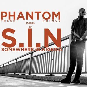 Somewhere in Nigeria (S.I.N) [Explicit]