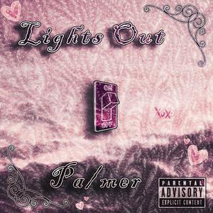 Lights Out (Explicit)