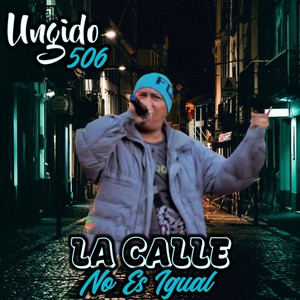 La Calle No Es Igual (Explicit)