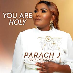 You are Holy (feat. Deborah C)