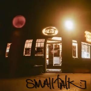 Small Talk (feat. Trom Dillinger) (Explicit)