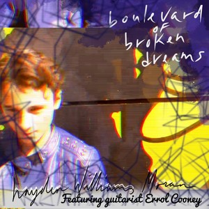 Boulevard of Broken Dreams(feat. Errol Cooney)