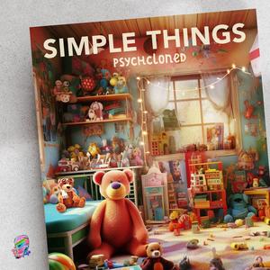 Simple Things (feat. Andres Blanco, Space Hobo, Marco Ignacio Toba, Ryan Jones, Tyler Rumore & Dima Faustov)