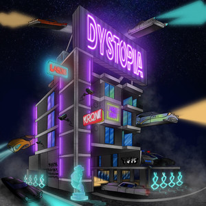 Dystopia (Explicit)