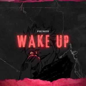 Wake Up (Sukuna) (Explicit)