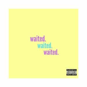 waited (interlude)