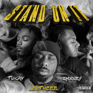 Stand on it (Explicit)