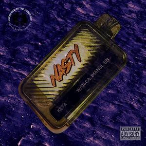 KETA (feat. Nasty WRLD & Imanol BM) (Explicit)
