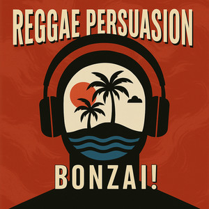 Reggae Persuasion (Explicit)