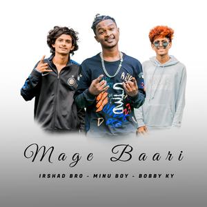 Mage Baari (feat. Minu Boy, Irshad Bro & Bobby Ky)