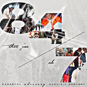 84/7 (feat. AB) (Explicit)