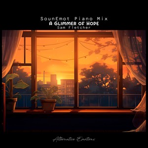 A Glimmer of Hope (SounEmot Piano Version Remix)
