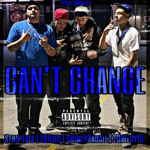 Can't Change (feat. 297loc) (Explicit)