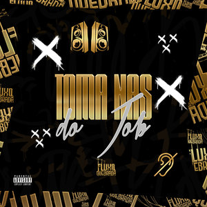 Toma nas do Job (Explicit)