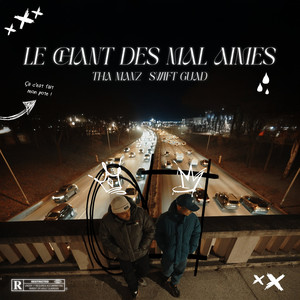 LE CHANT DES MAL AIMÉS (Explicit)