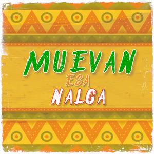 Muevan Esa Nalga (Explicit)