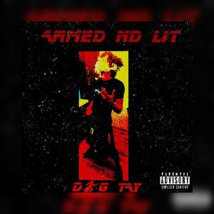 Armed nd lit (Explicit)