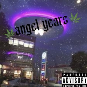 Angel Years (Explicit)