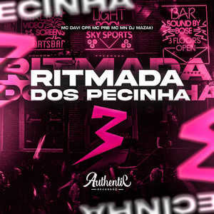 Ritmada dos Pecinha 3 (Explicit)