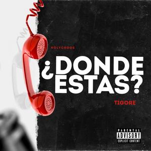 ¿Donde estas? (Explicit)