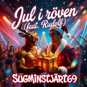 Jul i röven (feat. Rudolf) (Explicit)