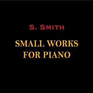 Small Works for Piano