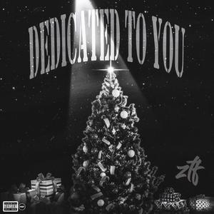 Dedicated To You (Explicit)