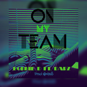 On My Team (Explicit)