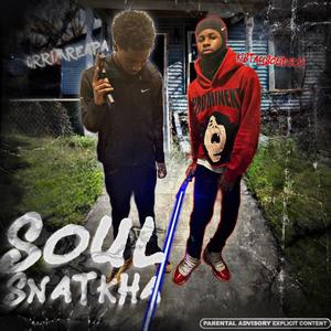 SOUL SNATKHA (Explicit)