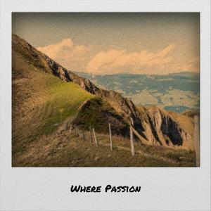 Where Passion