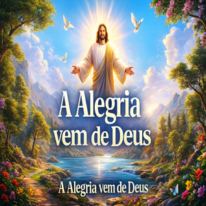 A alegria vem de Deus
