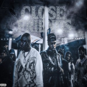 Close Friends (Explicit)