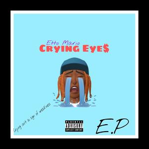 Crying Eye$ (Explicit)