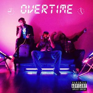 Overtime (feat. JONAHSWRATH & It's Ending) [Explicit]