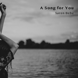 A Song for You