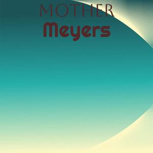 Mother Meyers