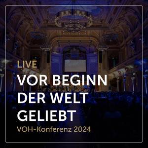 Vor Beginn der Welt geliebt