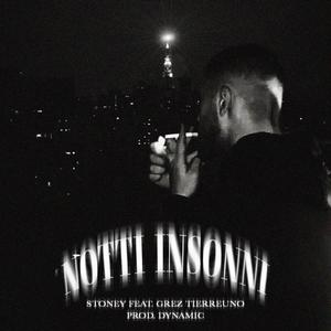 Notti Insonni (feat. Grez Tierreuno & Dynamic) [Explicit]