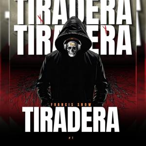 Tiradera (feat. Moiswaguer & Francis Snow) (Explicit)