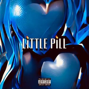 LiTTLE PiLL (Explicit)