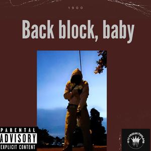 Back block, baby (Explicit)