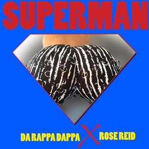 Superman (feat. Rose Reid) [Explicit]